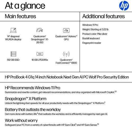 HP ProBook 4 G1q Next Gen AI PC Wolf Pro Security Edition Copilot+ PC Snapdragon X1-26-100 Laptop 14" WUXGA 16 GB LPDDR5x-SDRAM 512 GB SSD Wi-Fi 6E (802.11ax) Windows 11 Pro Silver